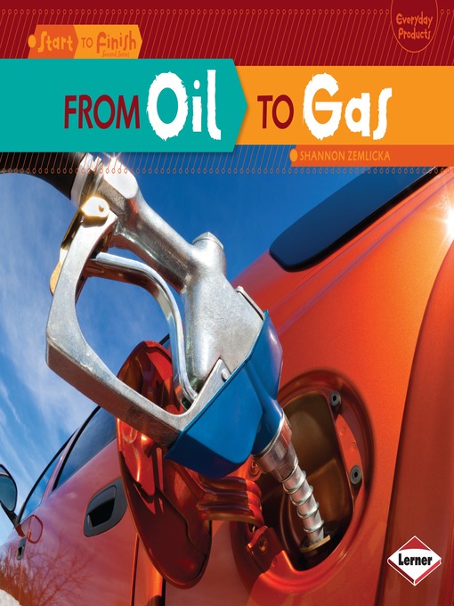 Title details for From Oil to Gas by Shannon Zemlicka - Available